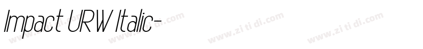 Impact URW Italic字体转换 Impact URW Italic字体转换